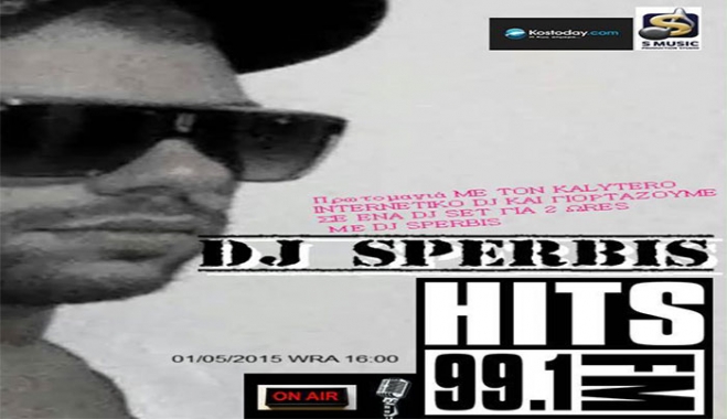 Ο Dj Sperbis την πρωτομαγιά σε ρυθμούς του "99,1 FM"!